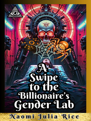 cover image of A Swipe to the Billionaire's Gender Lab